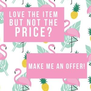 Make me an offer, I’ll negotiate!!